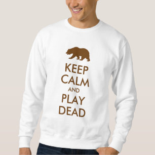 Ruhe behalt und Tote spielen Sweatshirt