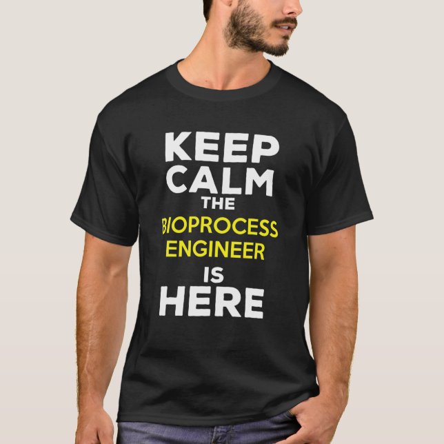 Ruhe behalten Der Bioprozess-Ingenieur ist hier T-Shirt (Vorderseite)