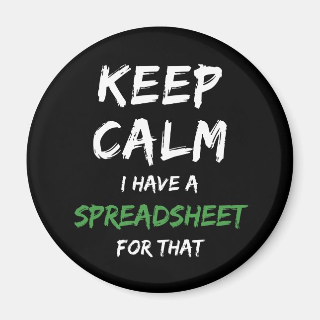 Ruhe behalten habe ich eine Tabelle für das - Exce Magnet (Vorne)