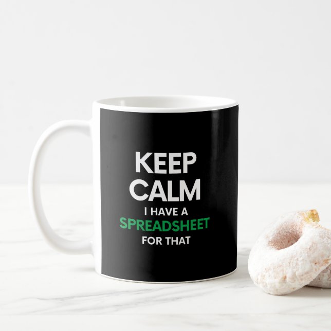 Ruhe behalten habe ich eine Tabellenkalkulation da Kaffeetasse (Mit Donut)