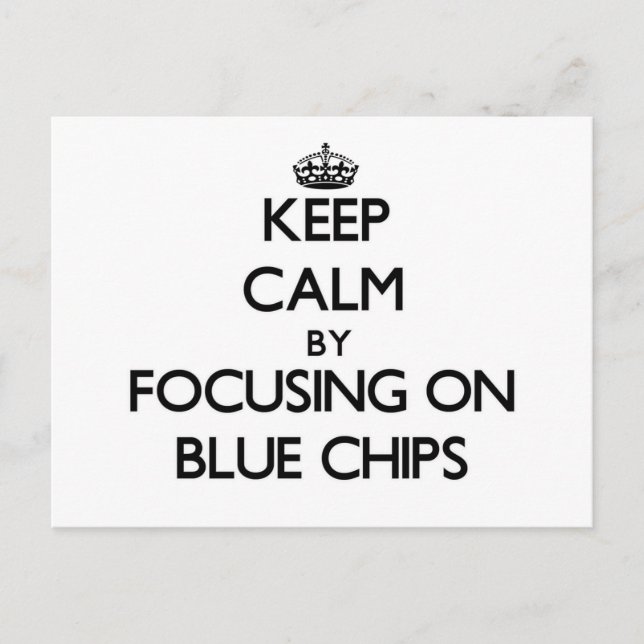 Ruhe behalten, indem man sich auf Blue Chips konze Postkarte (Vorderseite)