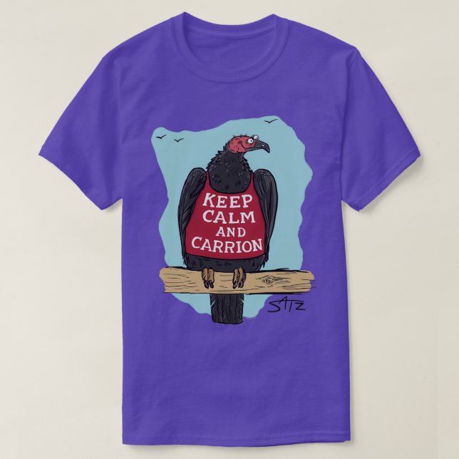 Ruhe behalten und Aas 1 T-Shirt (Design vorne)