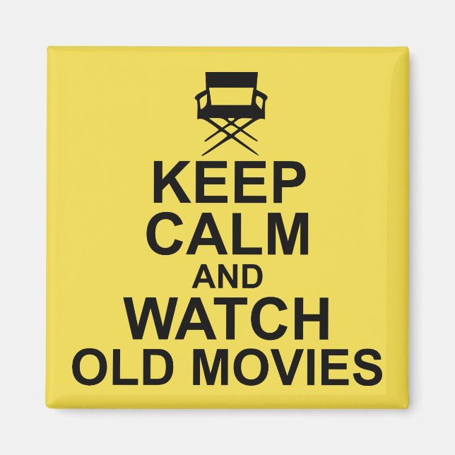 Ruhe behalten und alte Filme anschauen Magnet (Vorne)