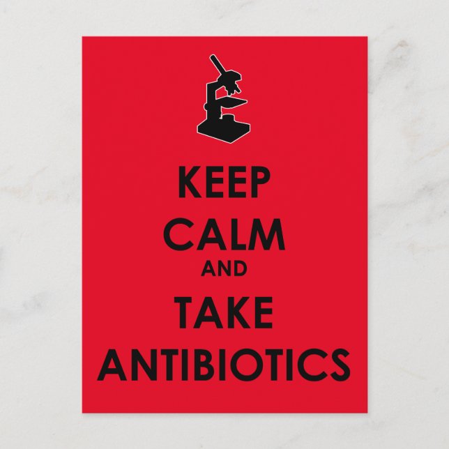 Ruhe behalten und Antibiotika einnehmen Postkarte (Vorderseite)