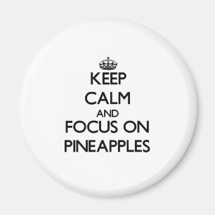 Ruhe behalten und auf Ananas konzentriert Magnet