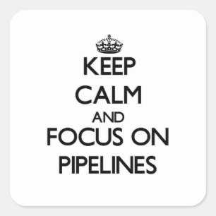 Ruhe behalten und auf Pipelines ausgerichtet Quadratischer Aufkleber