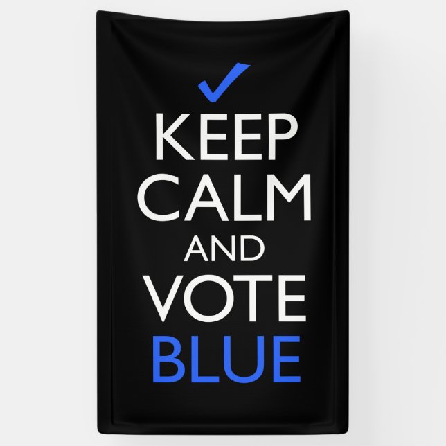 Ruhe behalten und blau wählen banner (Vertikal)