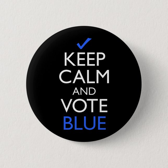 Ruhe behalten und blau wählen button (Vorderseite)