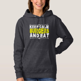 Ruhe behalten und Burger essen Hoodie