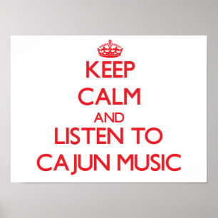 Ruhe behalten und CAJUN MUSIC anhören Poster