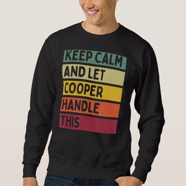 Ruhe behalten und Cooper-Handling dieses Retro-Zit Sweatshirt (Vorderseite)