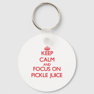 Ruhe behalten und den Schwerpunkt auf Pickle Juice Schlüsselanhänger