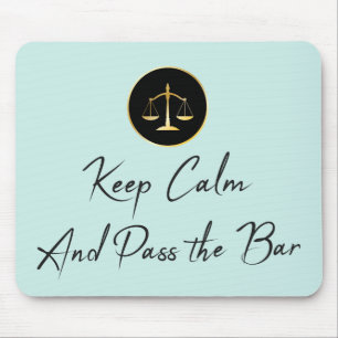 Ruhe behalten und die Bar-Prüfung bestehen Mousepad