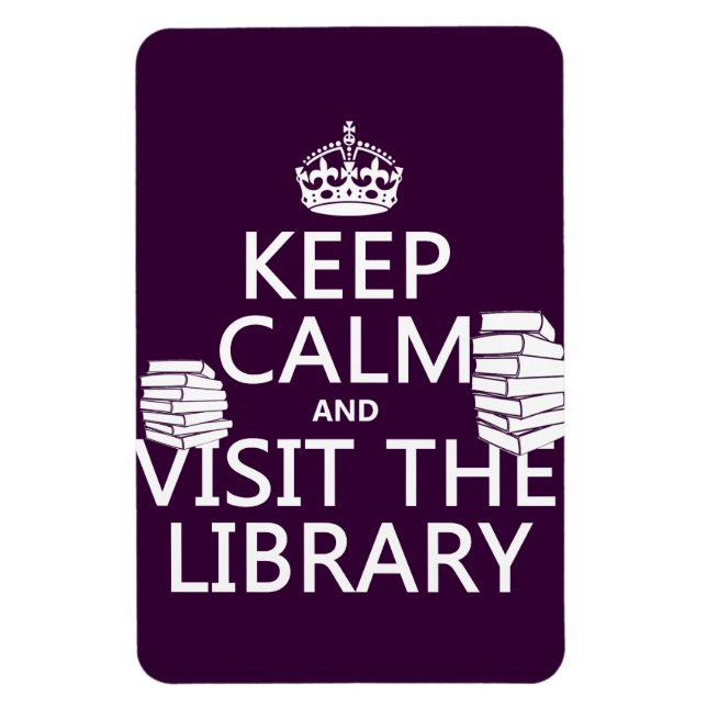 Ruhe behalten und die Bibliothek besuchen - in jed Magnet (Vertikal)