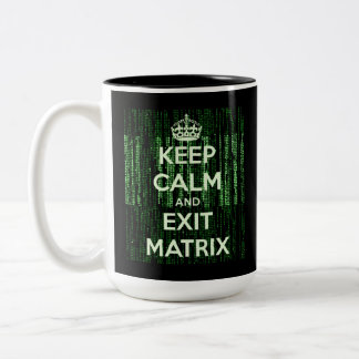 Ruhe behalten und die Matrix-Kaffee-Tasse verlasse Zweifarbige Tasse