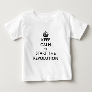 Ruhe behalten und die Revolution zu starten Baby T-shirt