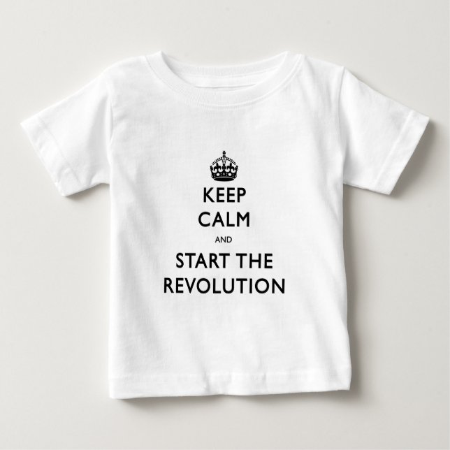 Ruhe behalten und die Revolution zu starten Baby T-shirt (Vorderseite)