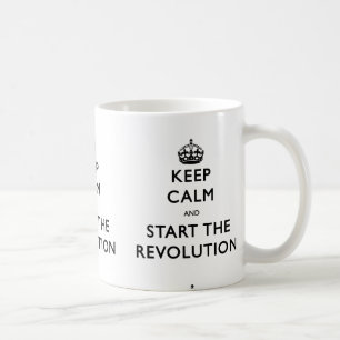 Ruhe behalten und die Revolution zu starten Kaffeetasse
