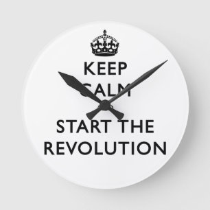 Ruhe behalten und die Revolution zu starten Runde Wanduhr