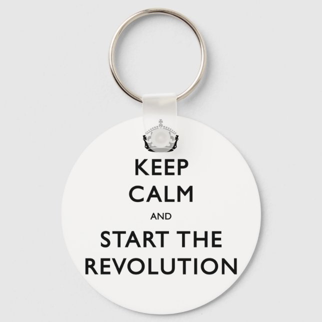 Ruhe behalten und die Revolution zu starten Schlüsselanhänger (Vorderseite)
