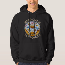 Ruhe behalten und Donuts essen Hoodie
