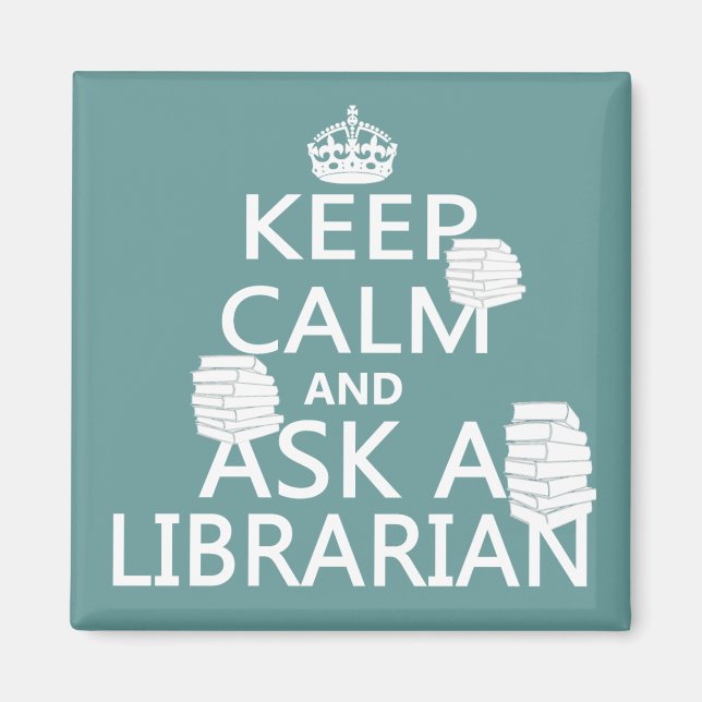 Ruhe behalten und ein Bibliothekar Gefragt Magnet (Vorne)