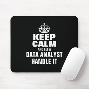 Ruhe behalten und ein Datenanalyst gelassen Mousepad