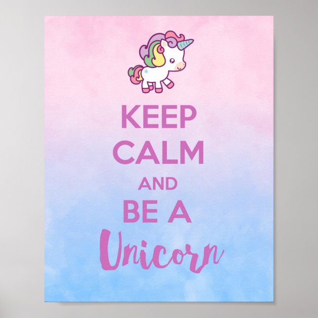 Ruhe behalten und ein Einhorn sein - Niedlicher Re Poster (Vorne)