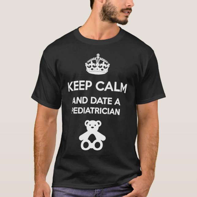 Ruhe behalten und ein Pädiatermin T-Shirt (Vorderseite)