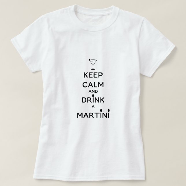 Ruhe behalten und einen Martini-Junggeselinnen-Abs T-Shirt (Design vorne)