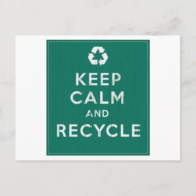 Ruhe behalten und Gerecycelt Postkarte (Vorderseite)