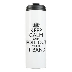 Ruhe behalten und Ihr IT-Band-Tumbler herausrollen Thermosbecher