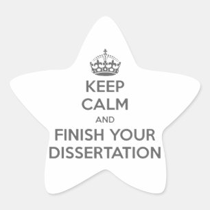 Ruhe behalten und Ihre Dissertation beendet Stern-Aufkleber