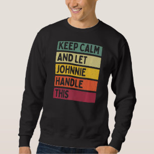Ruhe behalten und Johnnie Gelassen dieses Retro-Zi Sweatshirt