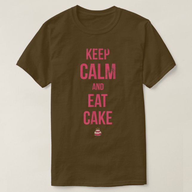 Ruhe behalten und Kuchen zum Backen oder Backen 2 T-Shirt (Design vorne)