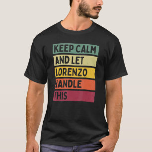 Ruhe behalten und Lorenzo Gelassen dieses Retro-Zi T-Shirt