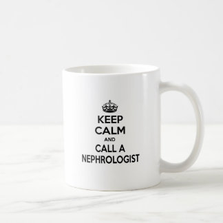 Ruhe behalten und Nephrologe anrufen Kaffeetasse