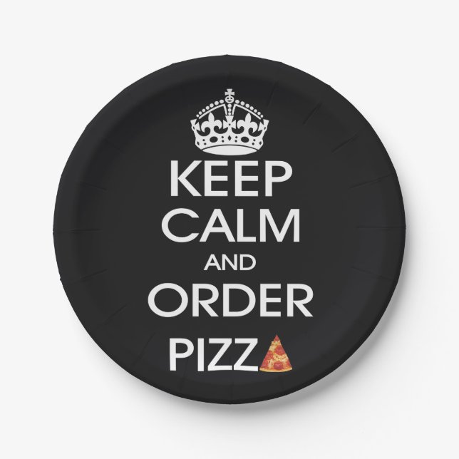 Ruhe behalten und Pizza bestellen Pappteller (Vorderseite)