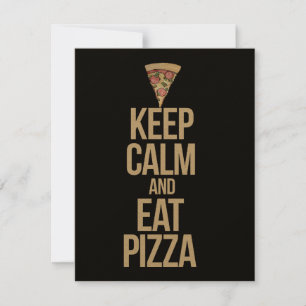 Ruhe behalten und Pizza essen Einladung