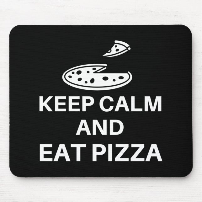 Ruhe behalten und Pizza essen Mousepad (Vorne)