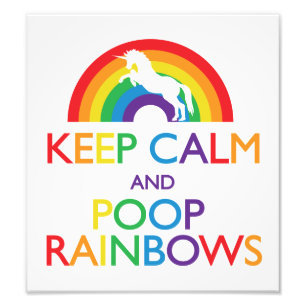 Ruhe behalten und Rainbows Unicorn Gekackt Fotodruck