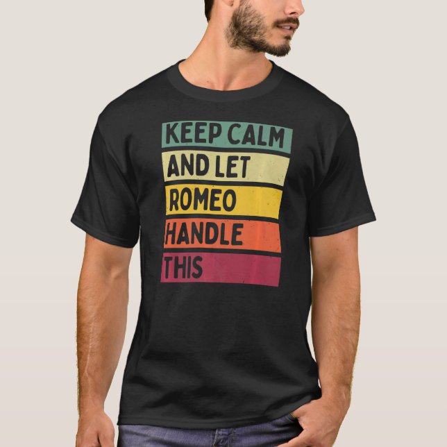 Ruhe behalten und Romeo-Handhabung dieses Retro-Zi T-Shirt (Vorderseite)