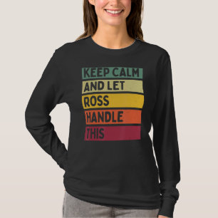 Ruhe behalten und Ross Gelassen Umgang mit diesem  T-Shirt
