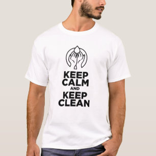Ruhe behalten und Sauberkeit aus Coronavirus Behal T-Shirt