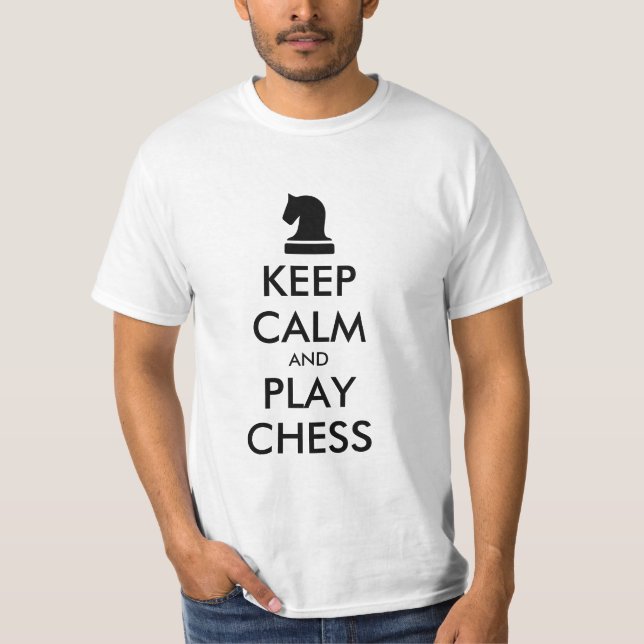 Ruhe behalten und Schach in Shirts spielen (Vorderseite)