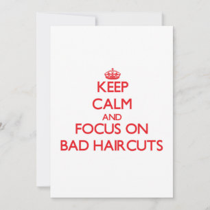 Ruhe behalten und Schwerpunkte auf Bad Haircuts