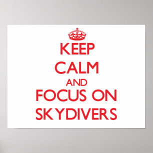 Ruhe behalten und Skydivers im Fokus Poster