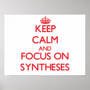 Ruhe behalten und Synthesen im Mittelpunkt Poster