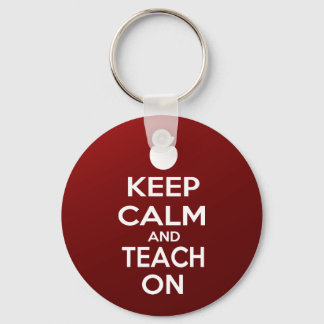 Ruhe behalten und Teach On Schlüsselanhänger