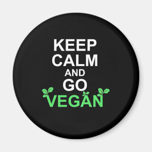 Ruhe behalten und Vegan werden Magnet